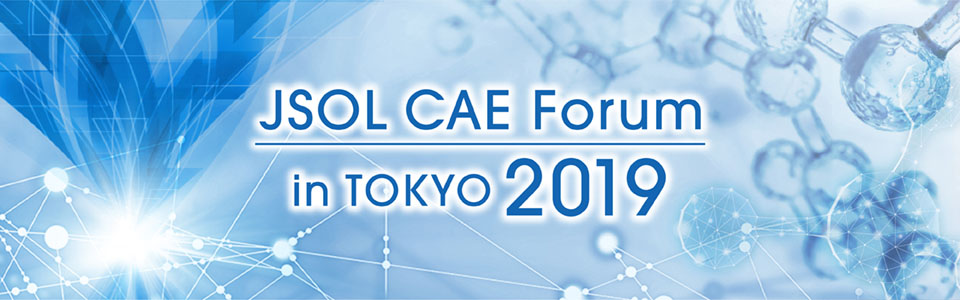 JSOL CAE Forum 2019