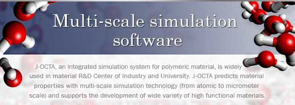 Multi-scale simulation software J-OCTA